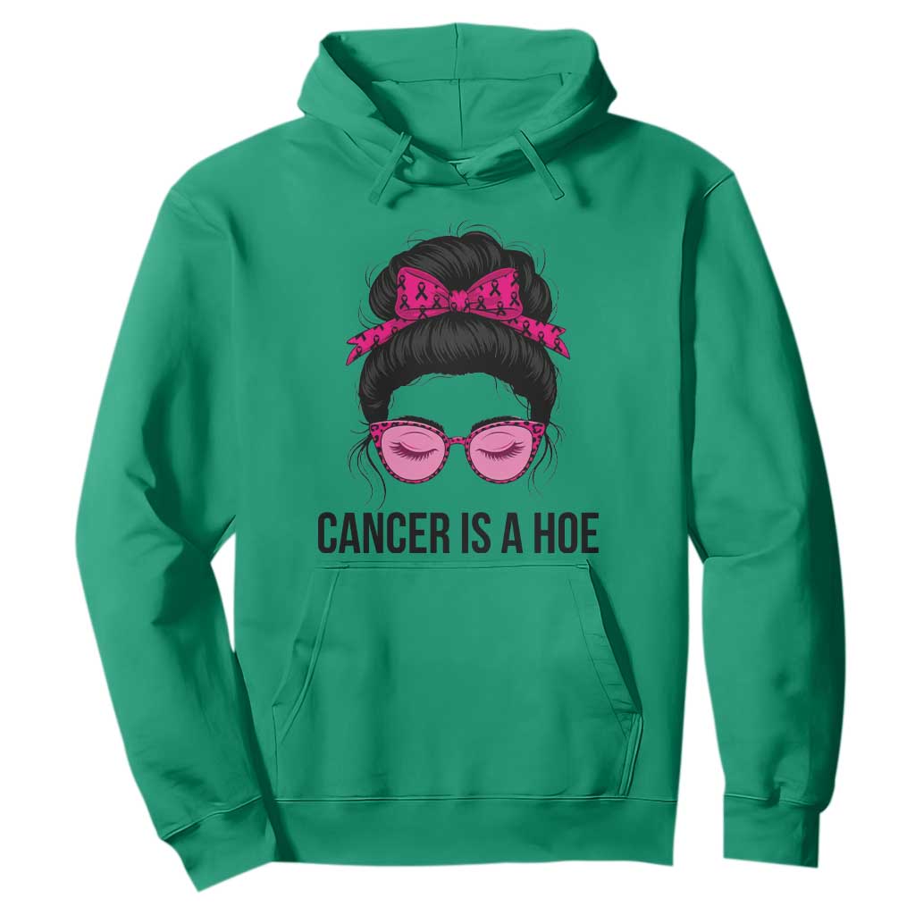 Cancer Is A Hoe Pink Messy Bun Leopard Sunglasses Graphic Hoodie Funny Breast Cancer Warrior Support