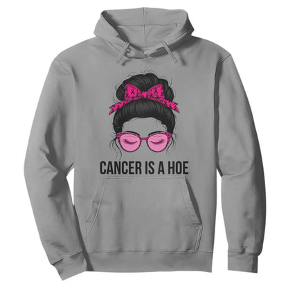 Cancer Is A Hoe Pink Messy Bun Leopard Sunglasses Graphic Hoodie Funny Breast Cancer Warrior Support
