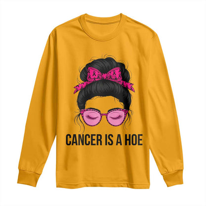 Cancer Is A Hoe Pink Messy Bun Leopard Sunglasses Graphic Long Sleeve Shirt Funny Breast Cancer Warrior Support