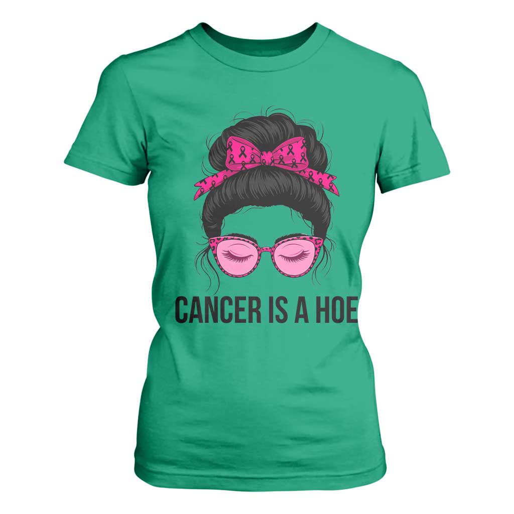 Cancer Is A Hoe Pink Messy Bun Leopard Sunglasses Graphic T Shirt For Women Funny Breast Cancer Warrior Support