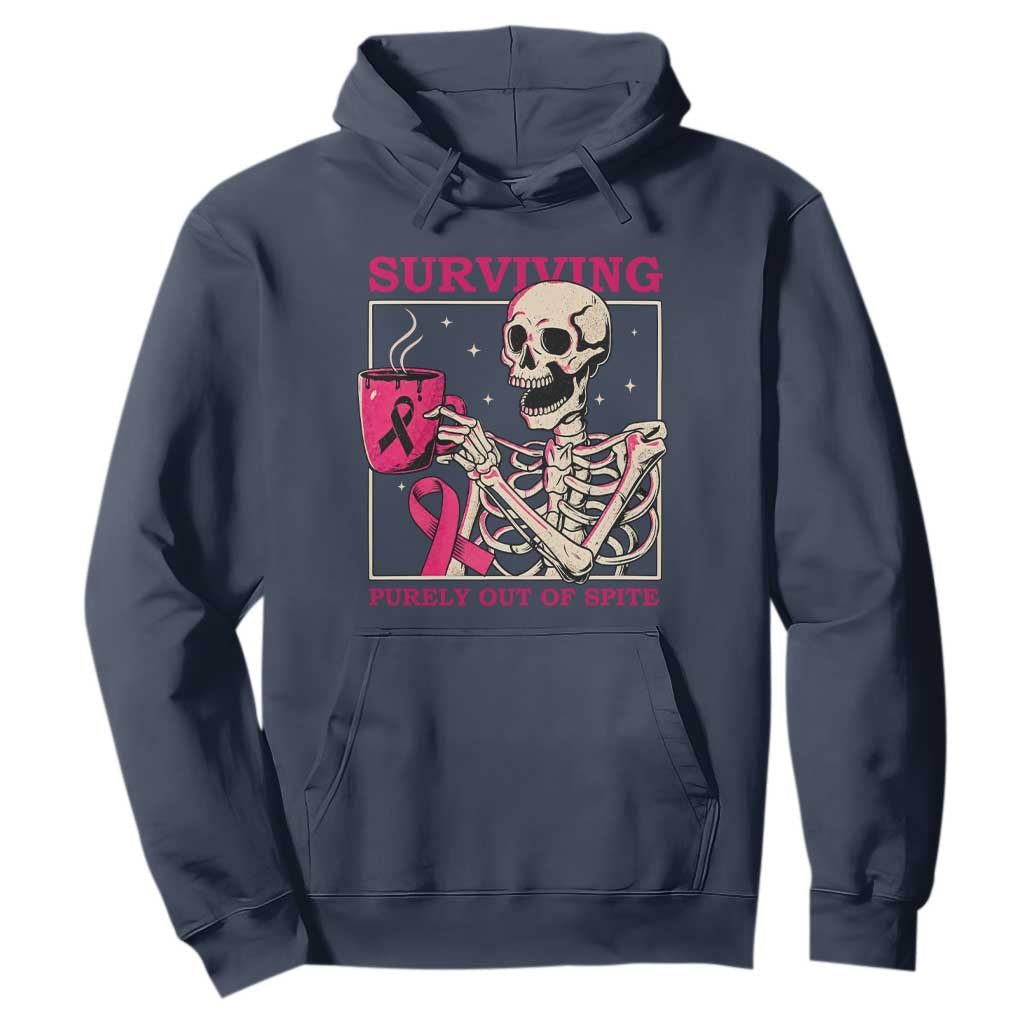 Funny Breast Cancer Skeleton Drinking Coffee Hoodie Surviving Purely Out Of Spite Pink Ribbon Warrior