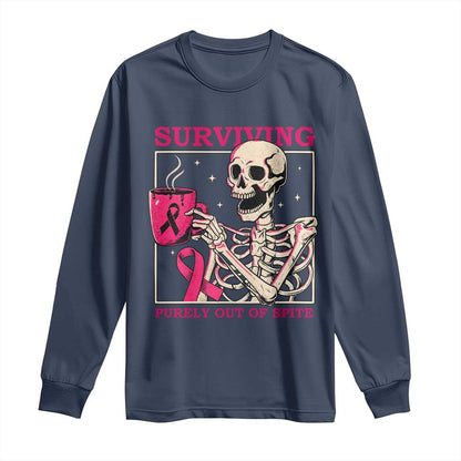 Funny Breast Cancer Skeleton Drinking Coffee Long Sleeve Shirt Surviving Purely Out Of Spite Pink Ribbon Warrior