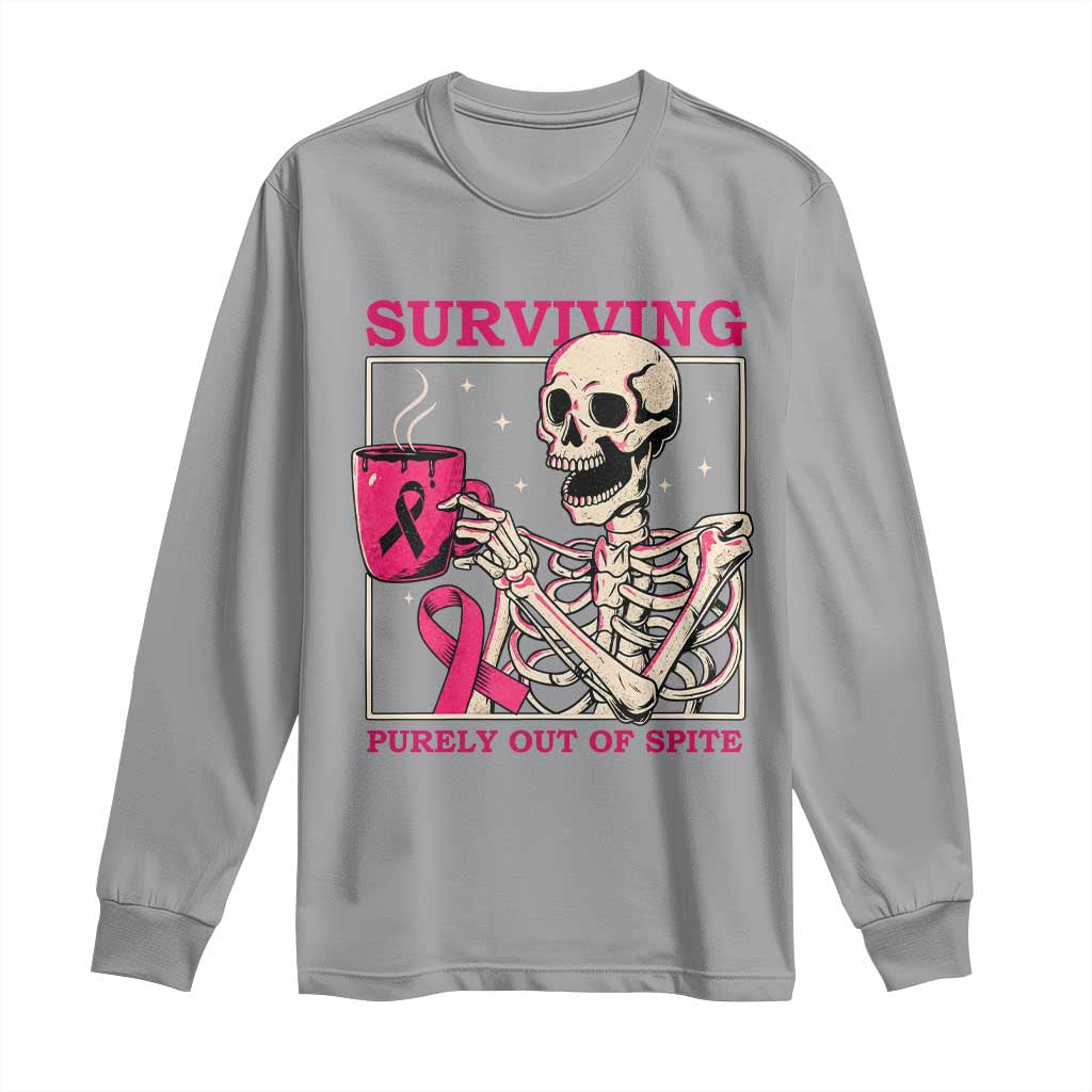 Funny Breast Cancer Skeleton Drinking Coffee Long Sleeve Shirt Surviving Purely Out Of Spite Pink Ribbon Warrior