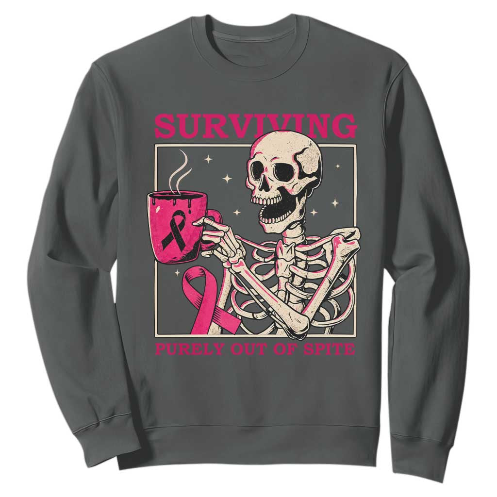 Funny Breast Cancer Skeleton Drinking Coffee Sweatshirt Surviving Purely Out Of Spite Pink Ribbon Warrior