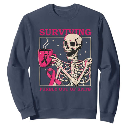 Funny Breast Cancer Skeleton Drinking Coffee Sweatshirt Surviving Purely Out Of Spite Pink Ribbon Warrior