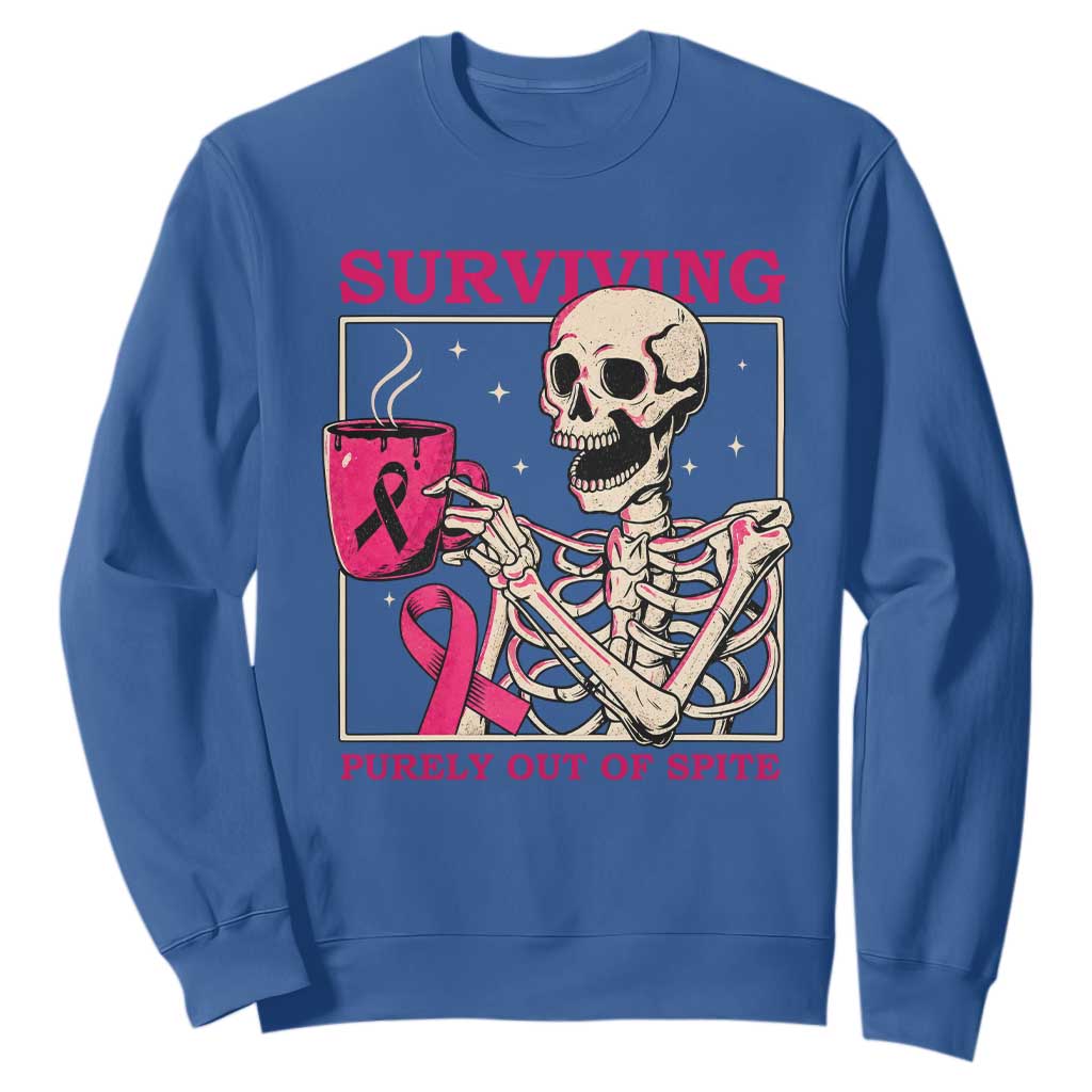 Funny Breast Cancer Skeleton Drinking Coffee Sweatshirt Surviving Purely Out Of Spite Pink Ribbon Warrior