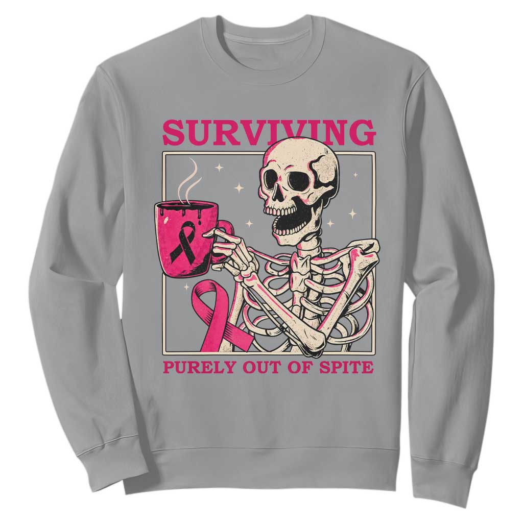 Funny Breast Cancer Skeleton Drinking Coffee Sweatshirt Surviving Purely Out Of Spite Pink Ribbon Warrior