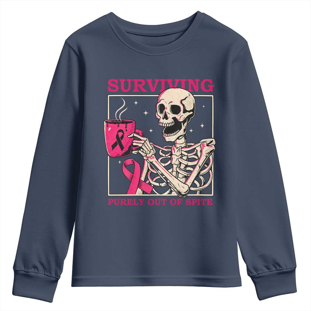 Funny Breast Cancer Skeleton Drinking Coffee Youth Sweatshirt Surviving Purely Out Of Spite Pink Ribbon Warrior