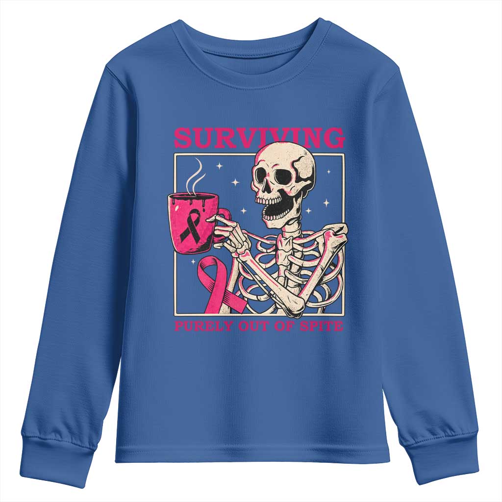 Funny Breast Cancer Skeleton Drinking Coffee Youth Sweatshirt Surviving Purely Out Of Spite Pink Ribbon Warrior