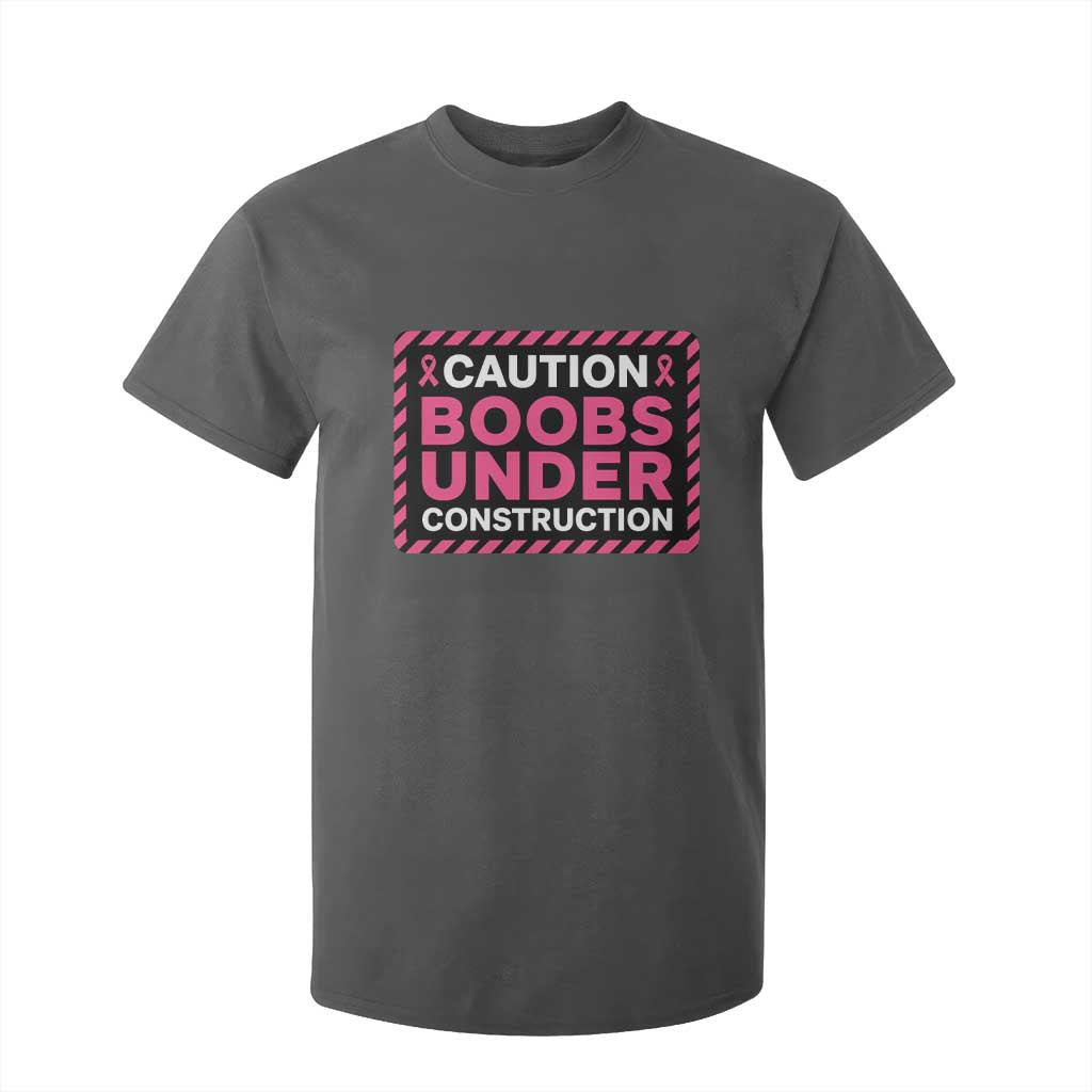 Funny Breast Cancer Surgery Mastectomy T Shirt For Kid Caution Boobs Under Construction Pink Ribbon Warrior