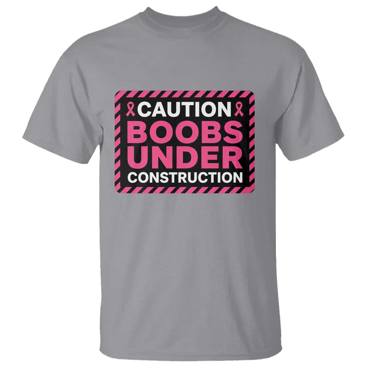 Funny Breast Cancer Surgery Mastectomy T Shirt Caution Boobs Under Construction Pink Ribbon Warrior