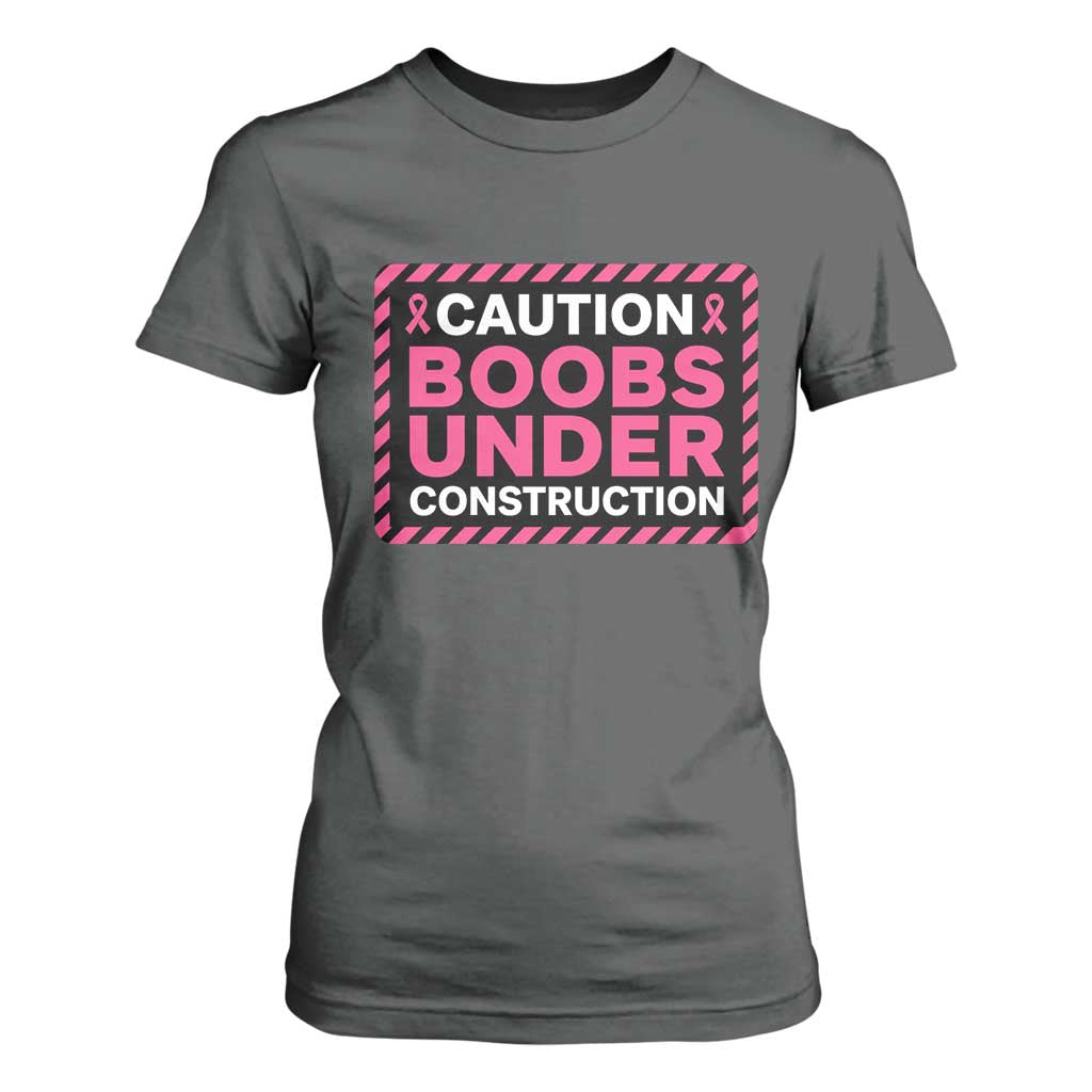 Funny Breast Cancer Surgery Mastectomy T Shirt For Women Caution Boobs Under Construction Pink Ribbon Warrior