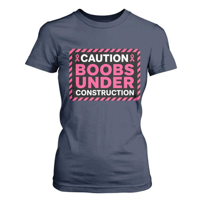 Funny Breast Cancer Surgery Mastectomy T Shirt For Women Caution Boobs Under Construction Pink Ribbon Warrior