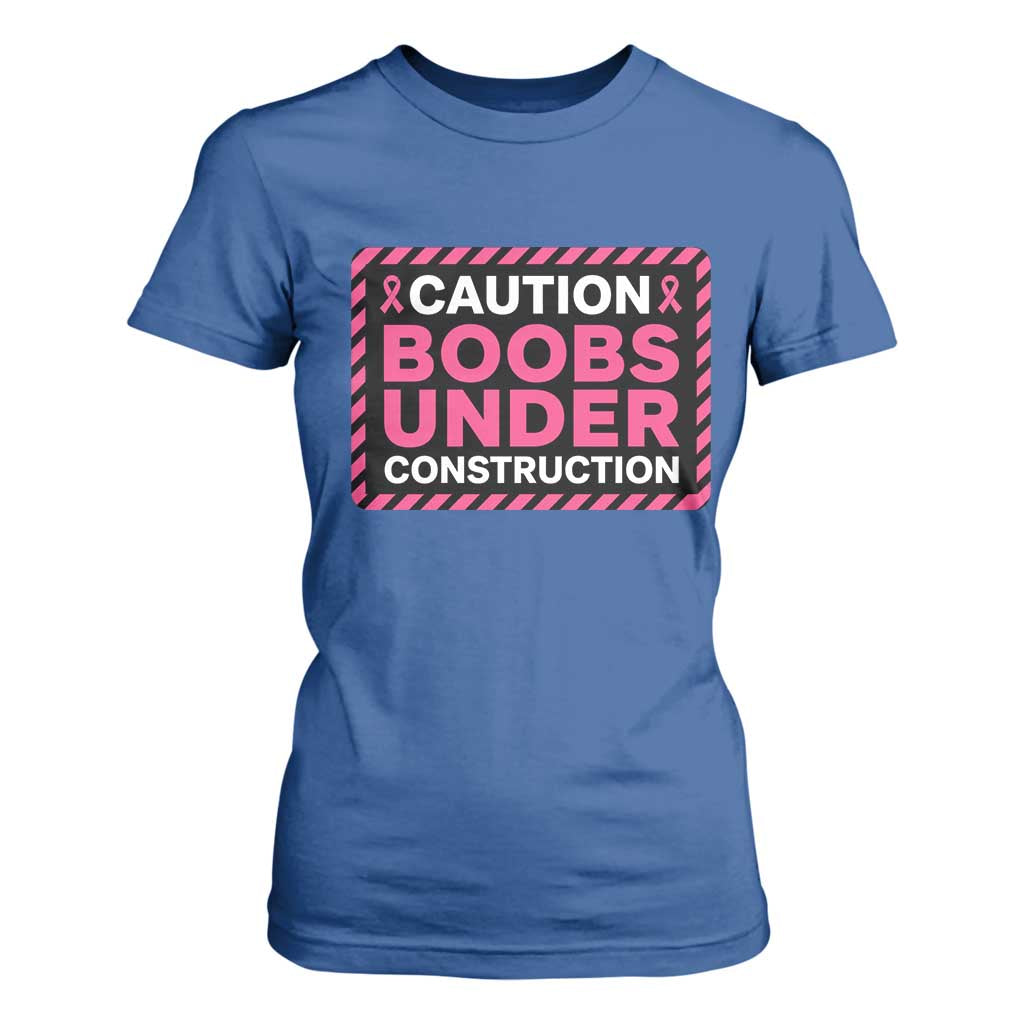 Funny Breast Cancer Surgery Mastectomy T Shirt For Women Caution Boobs Under Construction Pink Ribbon Warrior