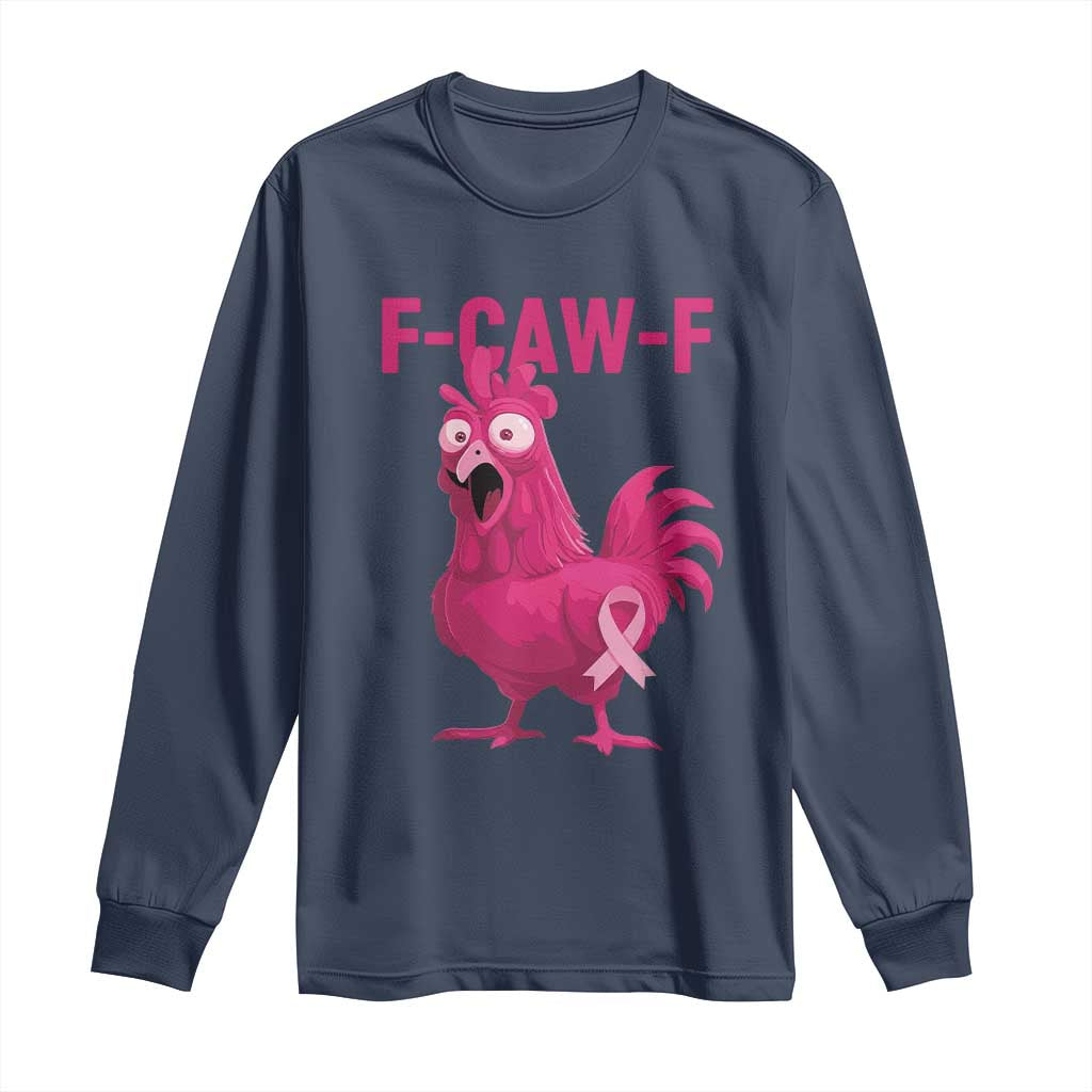 Fcawf Pink Chicken Ribbon Funny Breast Cancer Support Long Sleeve Shirt Sarcastic Survivor Humor