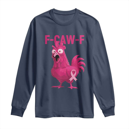 Fcawf Pink Chicken Ribbon Funny Breast Cancer Support Long Sleeve Shirt Sarcastic Survivor Humor