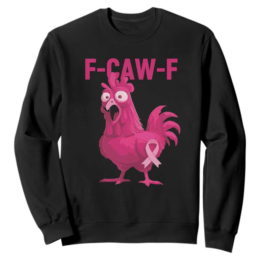 Fcawf Pink Chicken Ribbon Funny Breast Cancer Support Sweatshirt Sarcastic Survivor Humor