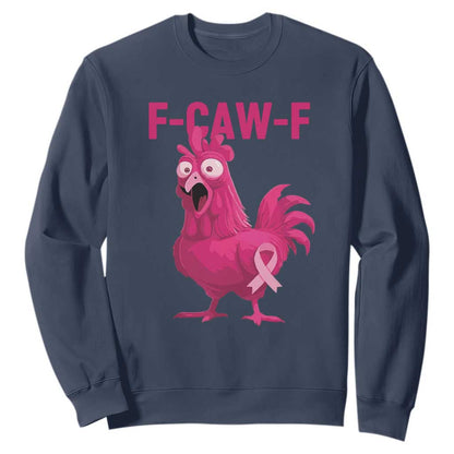 Fcawf Pink Chicken Ribbon Funny Breast Cancer Support Sweatshirt Sarcastic Survivor Humor