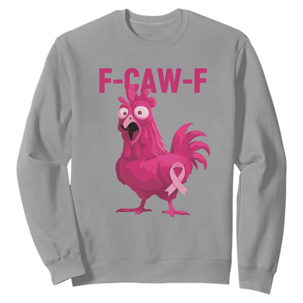 Fcawf Pink Chicken Ribbon Funny Breast Cancer Support Sweatshirt Sarcastic Survivor Humor