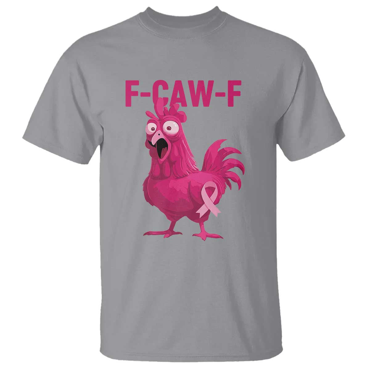 Fcawf Pink Chicken Ribbon Funny Breast Cancer Support T Shirt Sarcastic Survivor Humor