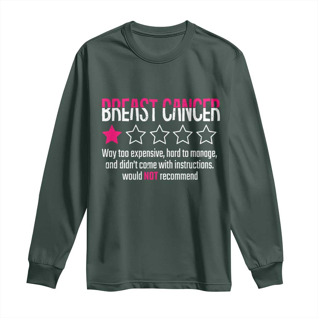 Funny Breast Cancer One Star Review Long Sleeve Shirt Would Not Recommend Breast Cancer Warrior