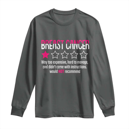 Funny Breast Cancer One Star Review Long Sleeve Shirt Would Not Recommend Breast Cancer Warrior