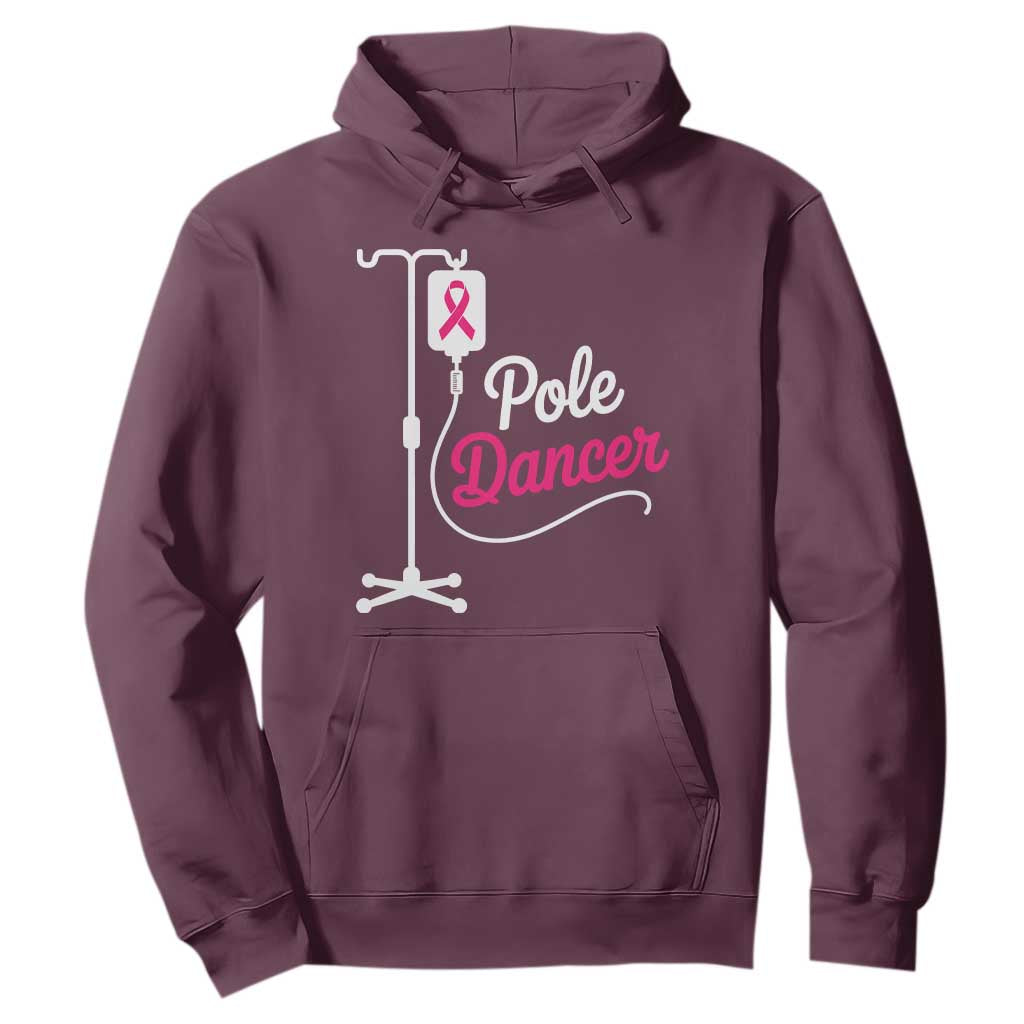 Pole Dancer Funny IV Drip Pole Graphic Hoodie Chemotherapy Breast Cancer Support Warrior