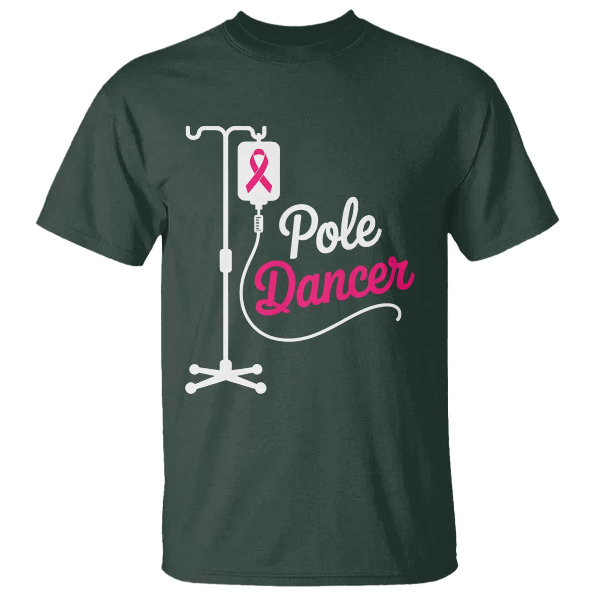 Pole Dancer Funny IV Drip Pole Graphic T Shirt Chemotherapy Breast Cancer Support Warrior