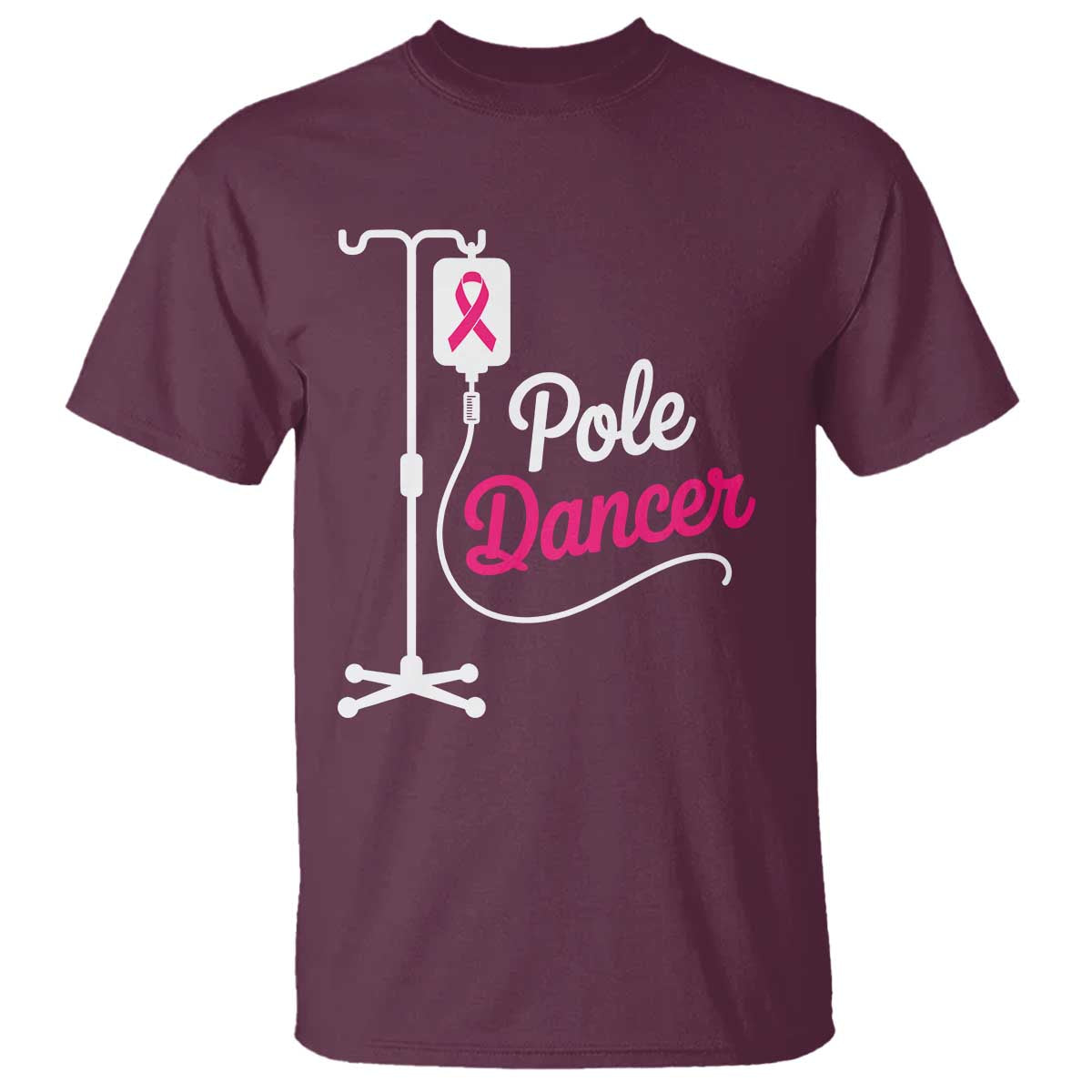 Pole Dancer Funny IV Drip Pole Graphic T Shirt Chemotherapy Breast Cancer Support Warrior