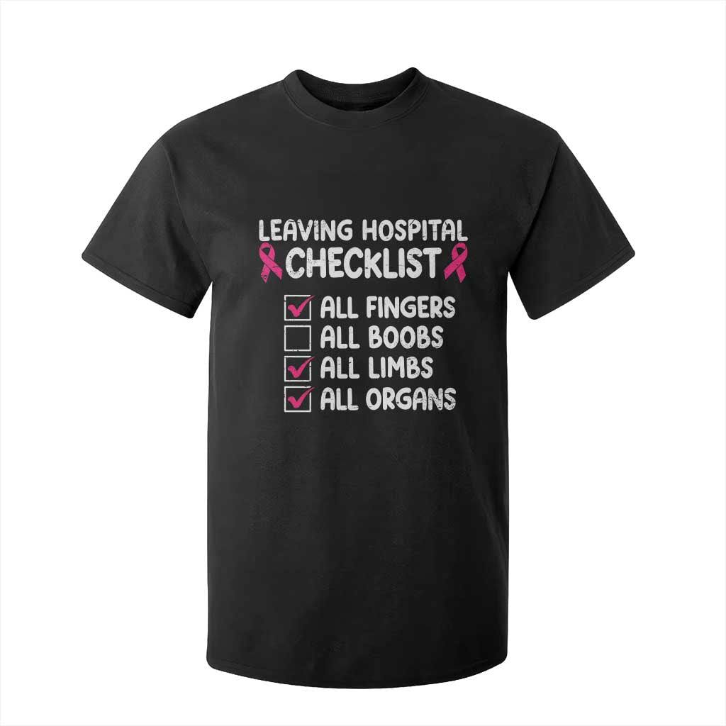 Leaving Hospital Checklist Funny Mastectomy Surgery T Shirt For Kid Breast Cancer Support Survivor Humor