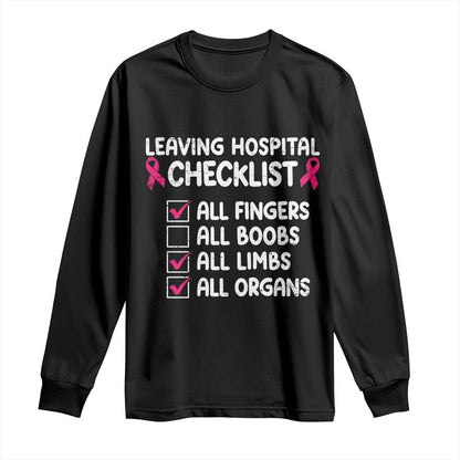 Leaving Hospital Checklist Funny Mastectomy Surgery Long Sleeve Shirt Breast Cancer Support Survivor Humor