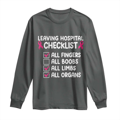 Leaving Hospital Checklist Funny Mastectomy Surgery Long Sleeve Shirt Breast Cancer Support Survivor Humor