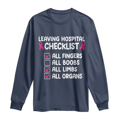 Leaving Hospital Checklist Funny Mastectomy Surgery Long Sleeve Shirt Breast Cancer Support Survivor Humor