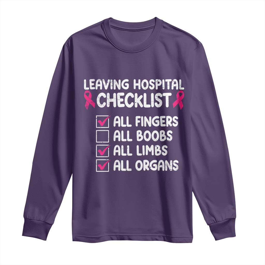 Leaving Hospital Checklist Funny Mastectomy Surgery Long Sleeve Shirt Breast Cancer Support Survivor Humor