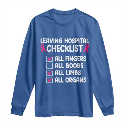 Leaving Hospital Checklist Funny Mastectomy Surgery Long Sleeve Shirt Breast Cancer Support Survivor Humor