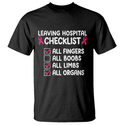 Leaving Hospital Checklist Funny Mastectomy Surgery T Shirt Breast Cancer Support Survivor Humor