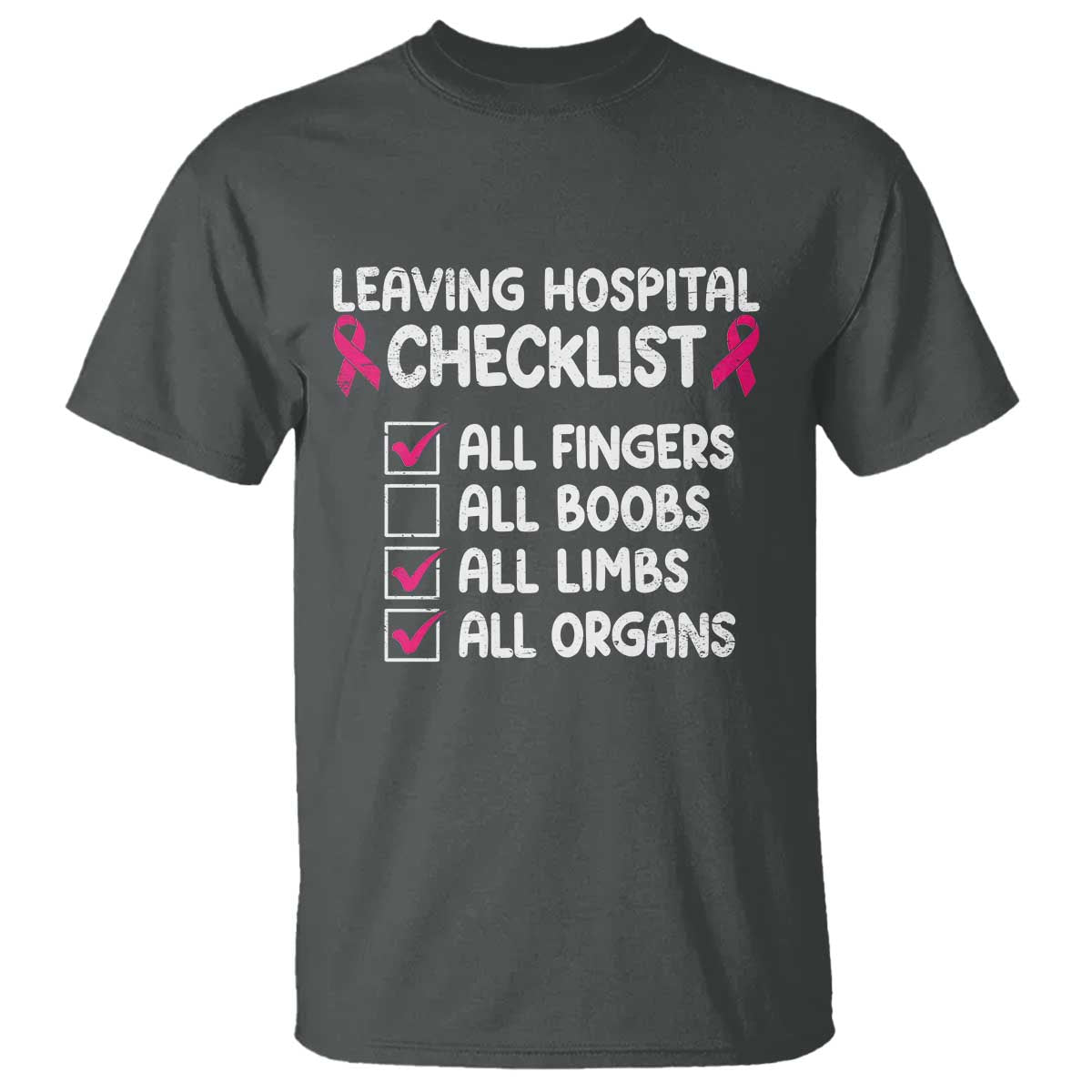 Leaving Hospital Checklist Funny Mastectomy Surgery T Shirt Breast Cancer Support Survivor Humor