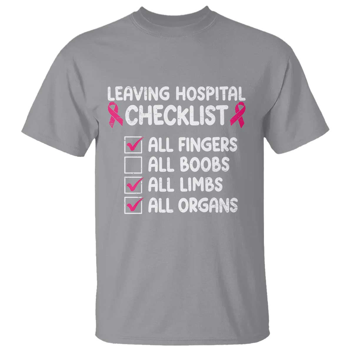 Leaving Hospital Checklist Funny Mastectomy Surgery T Shirt Breast Cancer Support Survivor Humor