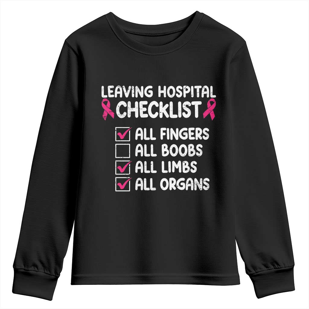 Leaving Hospital Checklist Funny Mastectomy Surgery Youth Sweatshirt Breast Cancer Support Survivor Humor