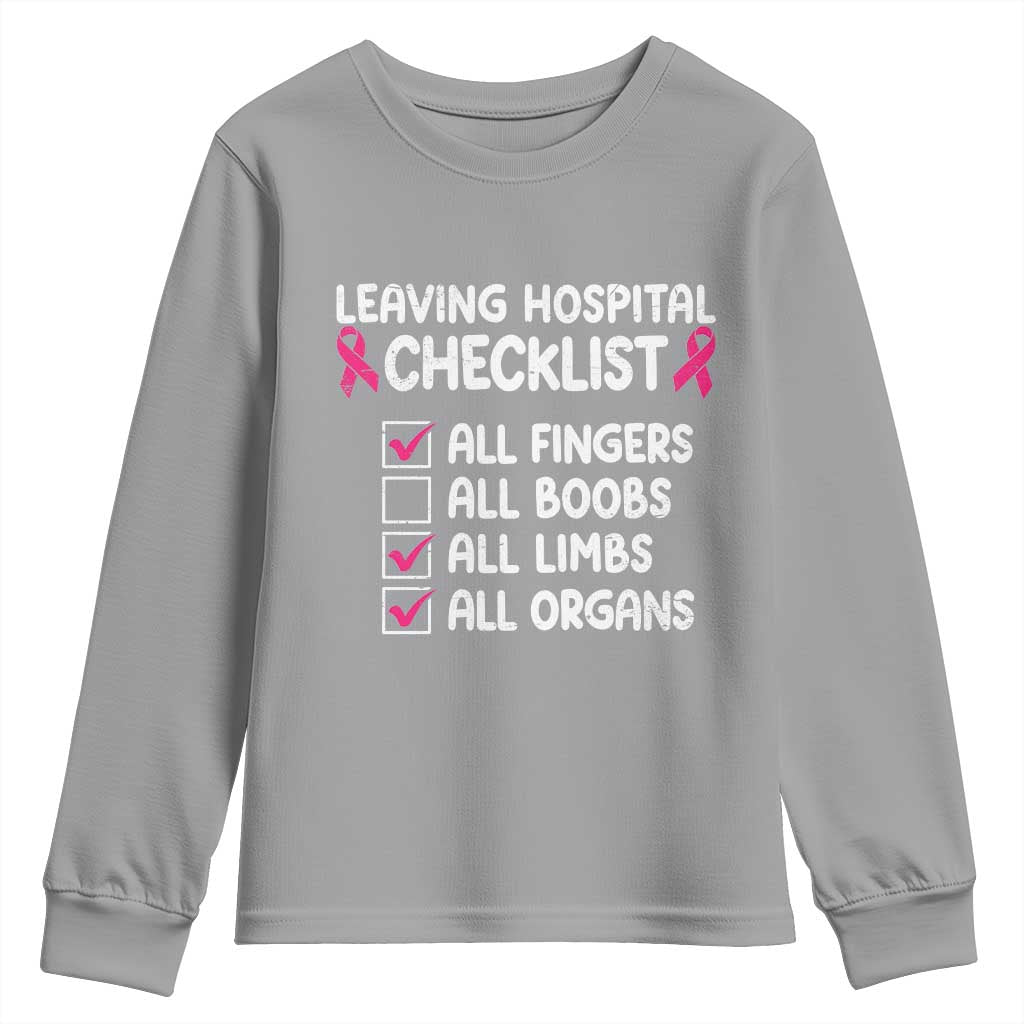 Leaving Hospital Checklist Funny Mastectomy Surgery Youth Sweatshirt Breast Cancer Support Survivor Humor