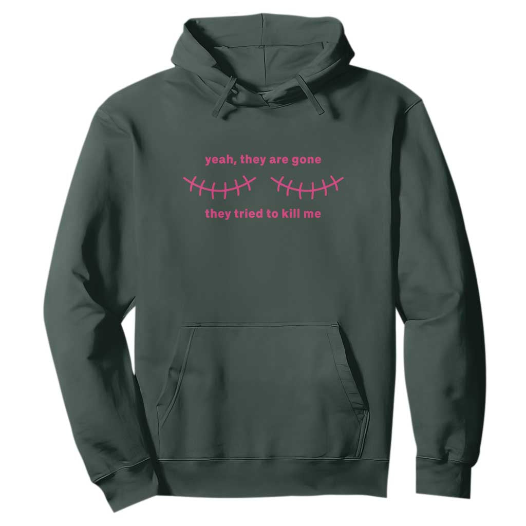 Funny Mastectomy Breast Cancer Support Survivor Hoodie Yeah They Are Gone They Tried To Kill Me