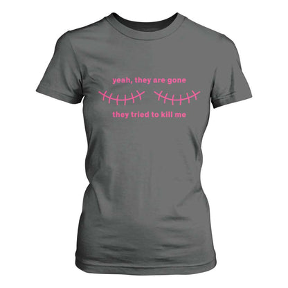Funny Mastectomy Breast Cancer Support Survivor T Shirt For Women Yeah They Are Gone They Tried To Kill Me