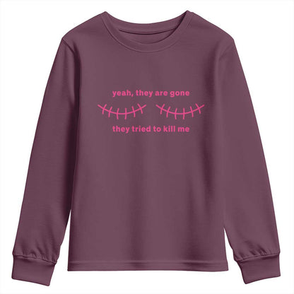 Funny Mastectomy Breast Cancer Support Survivor Youth Sweatshirt Yeah They Are Gone They Tried To Kill Me