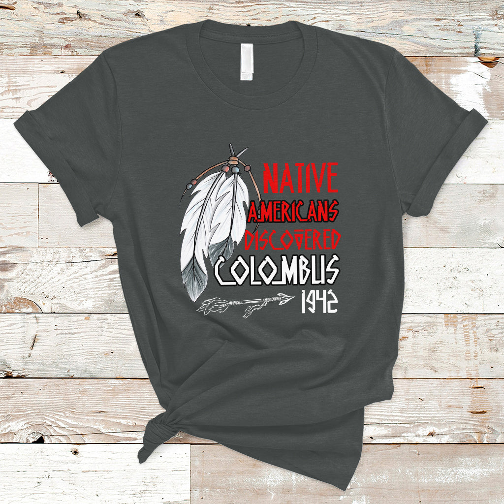 native-american-t-shirt-discovered-columbus-indigenous-american-indian