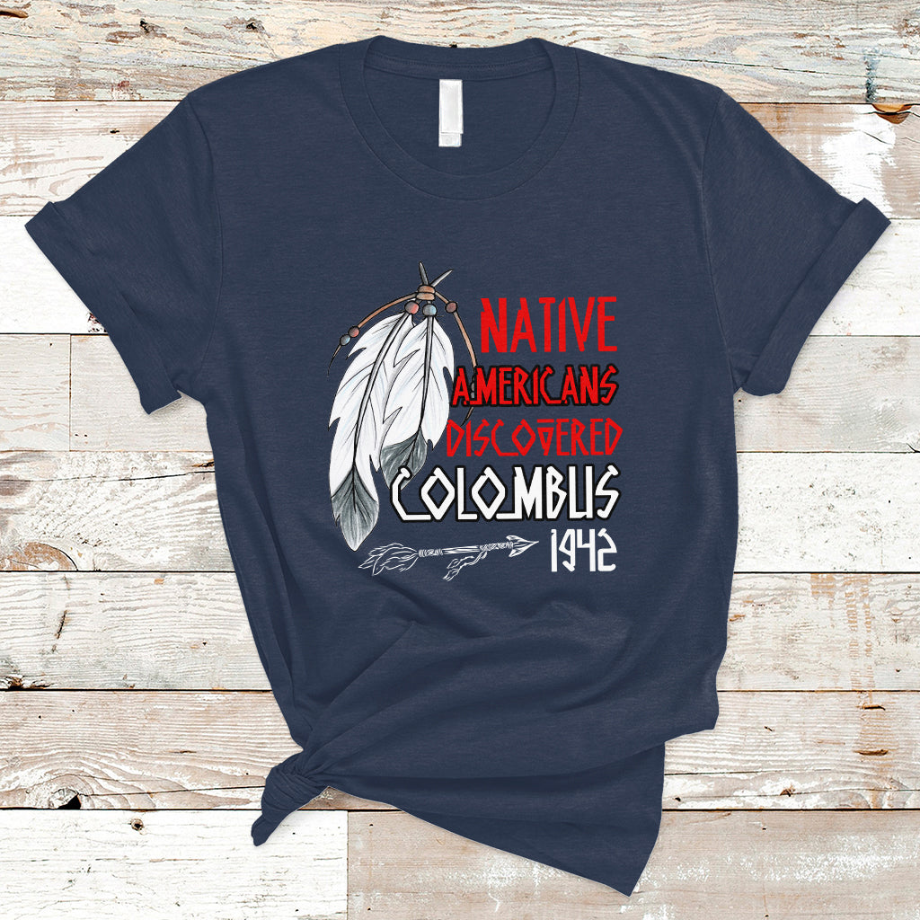 native-american-t-shirt-discovered-columbus-indigenous-american-indian