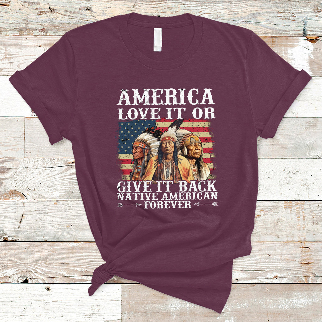 native-american-t-shirt-america-love-it-or-give-it-back-forever