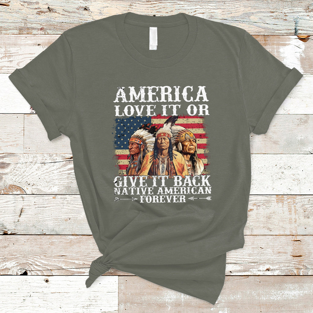 native-american-t-shirt-america-love-it-or-give-it-back-forever