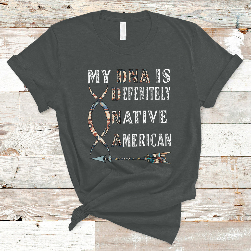native-american-t-shirt-my-dna-is-definitely-indians-native-pride