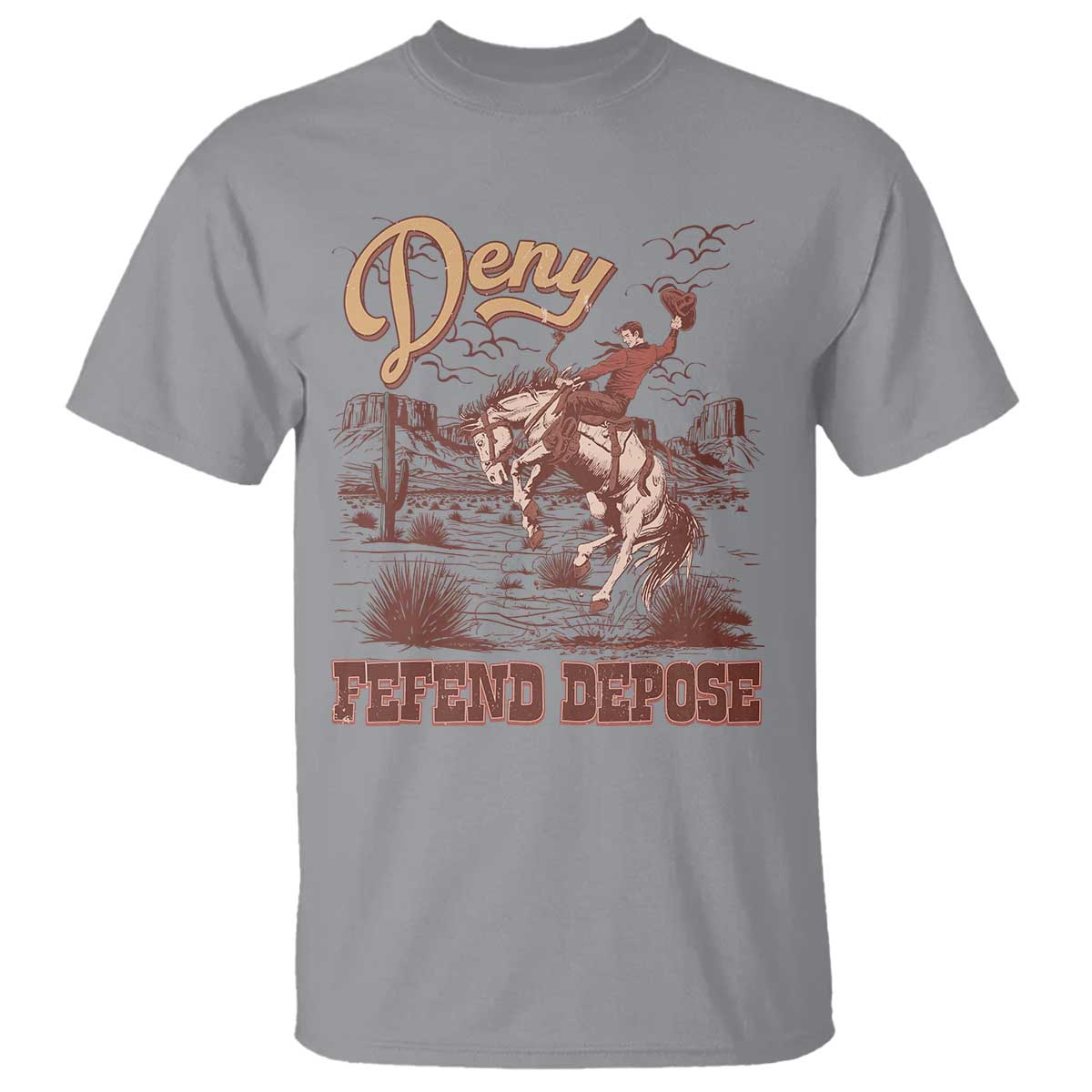 western-cowboy-t-shirt-deny-defend-depose