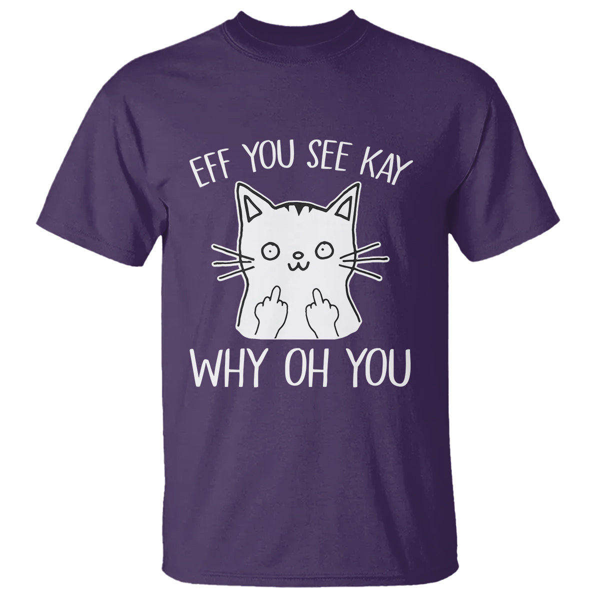 sarcastic-cat-t-shirt-eff-you-see-kay-why-oh-you-middle-finger